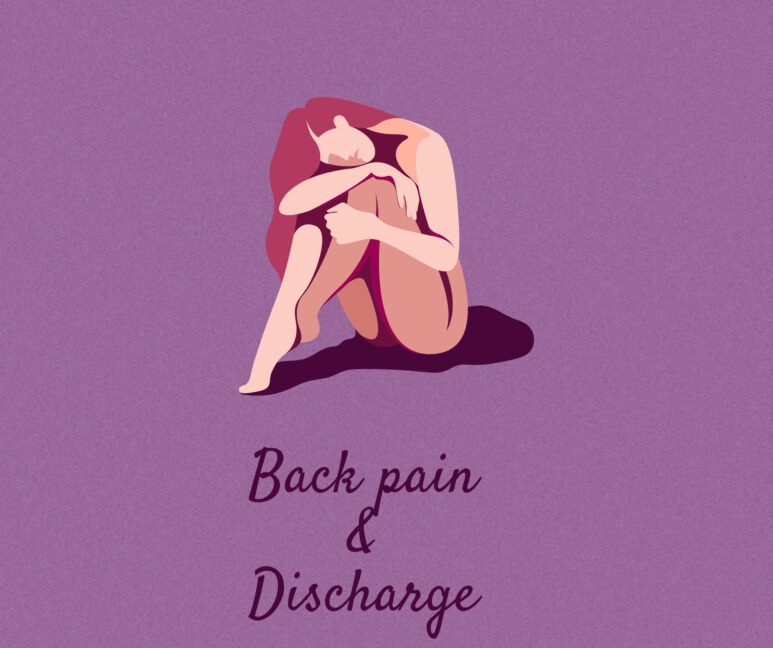 Back Pain and Discharge